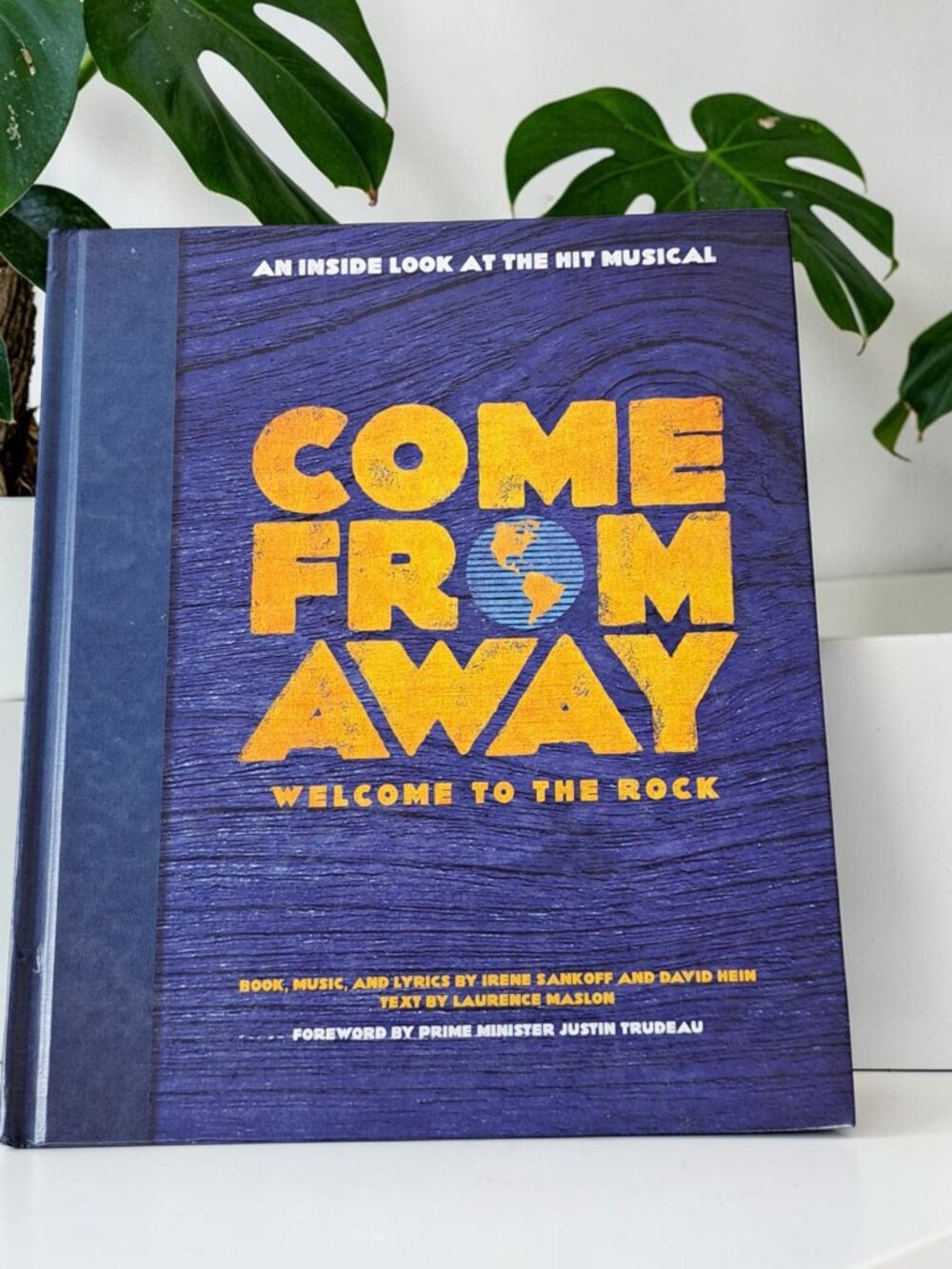 Come From Away: Welcome to the Rock: An Inside Look at the Hit Musical Hardcover